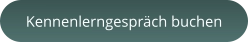 Kennenlerngespräch buchen
