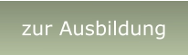zur Ausbildung
