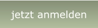 jetzt anmelden