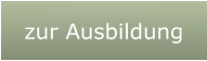zur Ausbildung