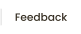 Feedback